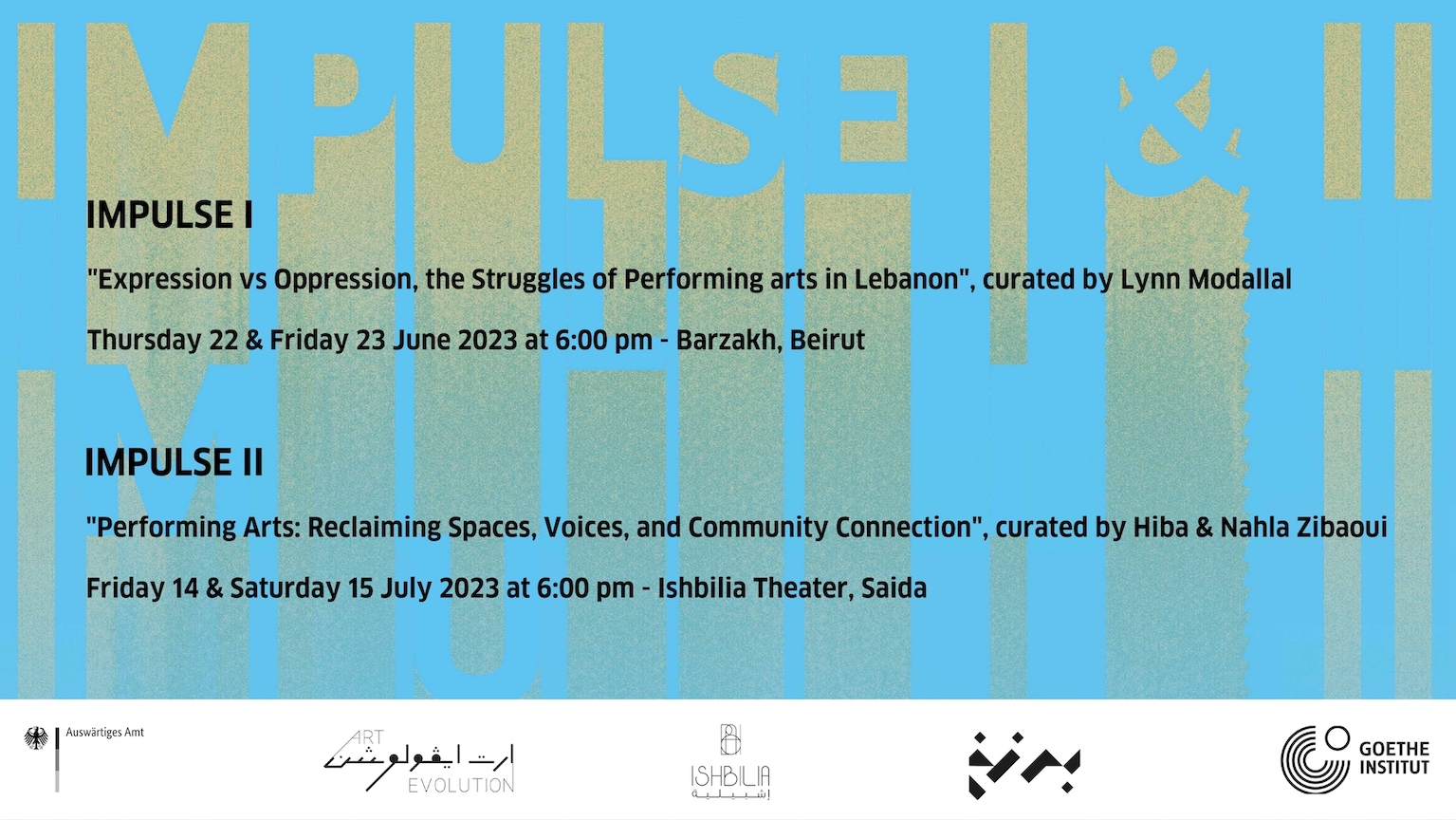 ArtEvolution by the Goethe-Institut Libanon, Impulse I & II
